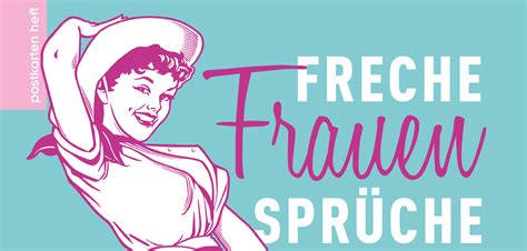 freche frauen sprüche|freche frauen.